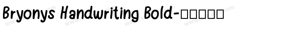 Bryonys Handwriting Bold字体转换